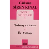 TOLSTOY VE ANNA - ÜÇ YILBAŞI TOPLU OYUNLARI 1 - GÜLSÜN SIREN KINAL