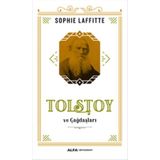 Tolstoy ve Çağdaşları - Sophie Laffitte