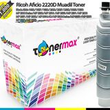Tonermax Ricoh Aficio 2220D / 1022 / 1027 / 1032 / 2027 / 2032 / 2510 / 3025 / 3030 / 3500 / 2025 Muadil Toner
