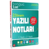 TONGUÇ AKADEMİ YAYINLARI 5. Sınıf Yazılı Notları 2. Dönem 1 Ve 2. Yazılı