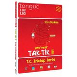 Tonguç Yayınları 8 Sınıf Türkiye Cumhuriyeti İnkılap Tarihi Ve Atatürkçülük Taktikli Soru Bankası