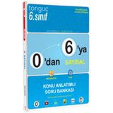 Tonguç Yayınları Tonguç 6. Sınıf 0'dan 6'ya Sayısal Konu Anlatımlı Soru Bankası