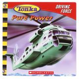 Tonka: Driving Force #1: Pure Power