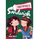Toothpaste Sandwich: Fluency 14