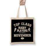 Top Class Rugby Players Are Born In November Bez Çanta Uzun Saplı - Açık Bej - 40 X 40