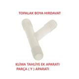 TOPALAKTİCARET TAHLİYE-HORTUMU-YPARÇA Klima Drenaj (Tahliye) Hortumu Bağlantı Y Parçası