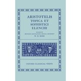 Topica et Sophistici Elenchi (Oxford Classical Texts) 1st edition by Aristotle (1958) Gebundene Ausgabe