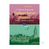 Topkapı Sarayı Haremi - Murat Kocaaslan
