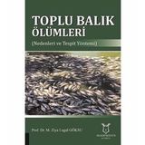 Toplu Balık Ölümleri - M. Ziya Lugal Göksu
