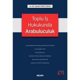 Toplu İş Hukukunda Arabuluculuk - Ayşegül Taner Coşkun