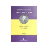 Toplu Makaleler Cilt 1 (Birinci Kitap) - Ahmet Acıduman