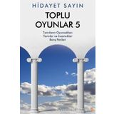 Toplu Oyunlar 5 - Hidayet Sayın