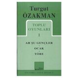 TOPLU OYUNLARI 1 AH ŞU GENÇLER-OCAK-TÖRE - TURGUT ÖZAKMAN