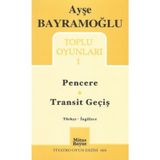 TOPLU OYUNLARI 1 - AYŞE BAYRAMOĞLU