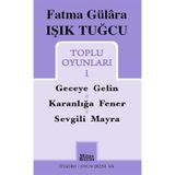 Toplu Oyunları 1 Fatma Gülâra Işık Tuğcu Mitos Boyut Yayınları