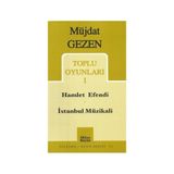 TOPLU OYUNLARI 1 HAMLET EFENDI - İSTANBUL MÜZİKALİ - MÜJDAT GEZEN