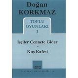 Toplu Oyunları 1 - İşçiler Cennete Gider - Kuş Kafesi - Doğan Korkmaz