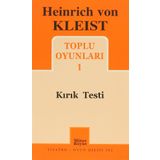 TOPLU OYUNLARI 1 KIRIK TESTI - HEINRICH VON KLEIST