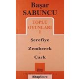Toplu Oyunları 1 / Şerefiye-Zemberek-Çark - Başar Sabuncu