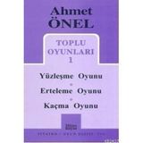 TOPLU OYUNLARI 1 YÜZLEŞME OYUNU - ERTELEME OYUNU - KAÇMA OYUNU - AHMET ÖNEL