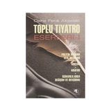 TOPLU TIYATRO ESERLERI - 1 POLITIK İMAMIN SERI İNTİKAMI - KOÇERO - ANAFOR - OSMANLILARDA DEĞİŞİM VE - DARA FETÊ AKPOLAT