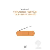 Topluluk Medyası - Figen Algül