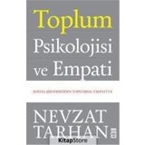 Toplum Psikolojisi ve Empati - Nevzat Tarhan