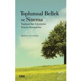 Toplumsal Bellek ve Sinema - Neslihan Ümmetoğlu