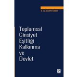 Toplumsal Cinsiyet Eşitliği Kalkınma ve Devlet - Esin Aslanpay Özdemir