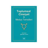 Toplumsal Cinsiyet ve Medya Temsilleri - Heyet-Kurul-Komisyon