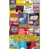 Toplumsal Değişimlerin Siyasal Reklama Yansımaları - Mustafa Özgür