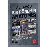 Toplumsal Kitap Bir Dönemin Anatomisi - Kırk Katır mı? Yoksa Kırk Satır mı?