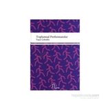 Toplumsal Performanslar - Yaşar Çabuklu