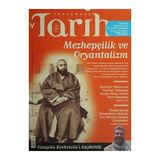Toplumsal Tarih Dergisi Sayı : 262 Ekim 2015