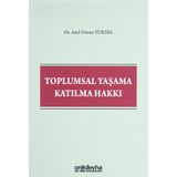 Toplumsal Yaşama Katılma Hakkı - Anıl Güven Yüksel