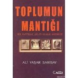 Toplumun Mantığı - Ali Yaşar Sarıbay