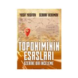 Toponiminin Esasları Üzerine Bir Inceleme - Serraf Herimov