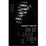 Toprağım O Kadar Dardı Ki Murat Işılak