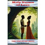 Torn Vows Distant Graves: Satanic Verses of Love