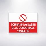 Tornanın Aynasını Elle Durdurmak Yasaktır Sticker 20X28 Cm