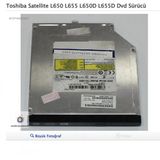 Toshiba Satellite L650 L655 L650D L655D Dvd Sürücü