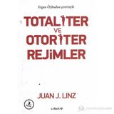 Totaliter ve Otoriter Rejimler - Juan J. Linz