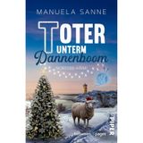 Toter unterm Dannenboom (Maschen, Mord und Meer 3): Nordsee-Krimi | Gemütlicher Winterkrimi um einen ermittelnden Strickclub an der Nordseeküste