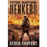 Toter Zustand: Henkers: 3
