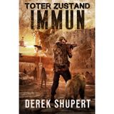 Toter Zustand: Immun: 4