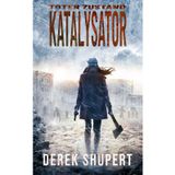 Toter Zustand: Katalysator (Dead State)