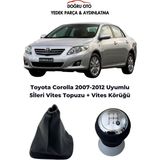 Toyota Corolla 5 Ileri Vites Topuzu + Vites Körüğü 2007-2012 Uyumlu
