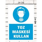 Toz Maskesi Kullan - Uyarı Tabela Levhası 24X34 cm Polikarbon - 24 x 34 cm - 1 Adet