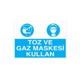 Toz Ve Gaz Maskesi Kullan Uyarı Tabelası - 70x100 Alüminyum Kompozit Panel - Dİ5