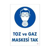 Toz Ve Gaz Maskesi Uyarı Levhası 25x35 Kod18